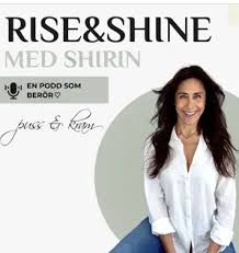 Rise & Shine med Shirin